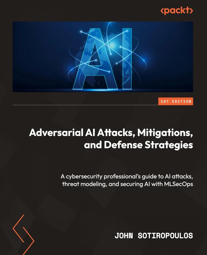 Adversarial AI Attacks, Mitigations, and Defense Strategies